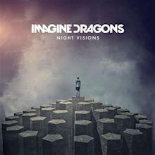 Imagine Dragons - Night Visions Lyrics and Tracklist | Genius