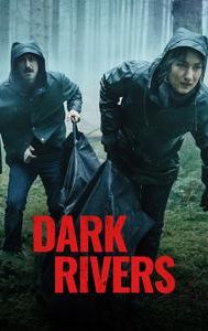 Dark Rivers