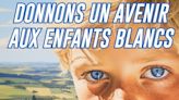 Législatives 2024 : enquête après une affiche d’extrême droite en Lorraine faisant référence aux « enfants blancs »