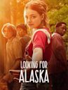 Looking for Alaska (série de televisão)