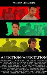 Affection/Affectation