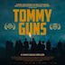 Tommy Guns