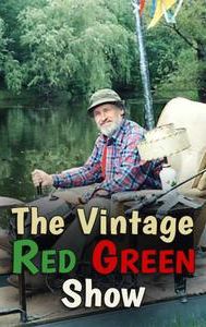 The Vintage Red Green Show