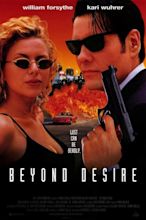 Beyond Desire (1995) - IMDb