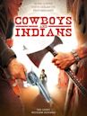 Cowboys & Indians