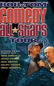 Bob & Tom Comedy All-Stars Tour