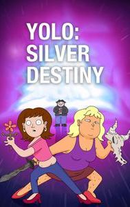 YOLO: Silver Destiny