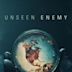 Unseen Enemy