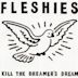 Kill the Dreamer's Dream