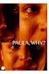 Paula, Why? | Drama