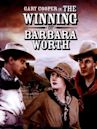 The Winning of Barbara Worth