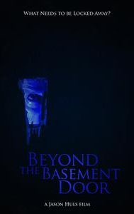 Beyond the Basement Door