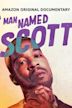 A Man Named Scott