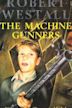 The Machine Gunners