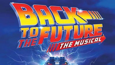 Back to the Future: The Musical in Minneapolis / St. Paul at Orpheum Theatre 2024