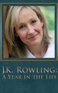 J.K. Rowling: A Year in the Life