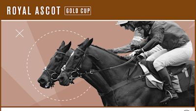 Ascot Gold Cup tips, odds and free bets – Royal Ascot 2024