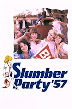 Slumber Party '57 (1976) - Posters — The Movie Database (TMDB)