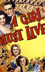 A Girl Must Live