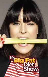 My Big Fat Diet Show