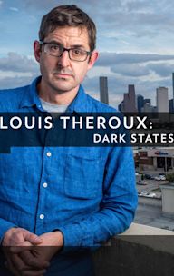 Louis Theroux: Dark States