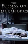 The Possession of Hannah Grace