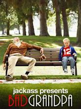 Jackass: Bad Grandpa