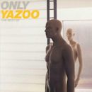 Only Yazoo: The Best Of