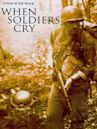 When Soldiers Cry