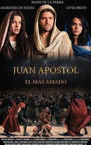 Juan Apóstol, el más amado