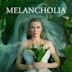 Melancholia