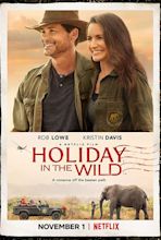 Review: 'Holiday in the Wild' serves as a cliche, yet meaningful ...