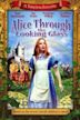 Alice Through the Looking Glass