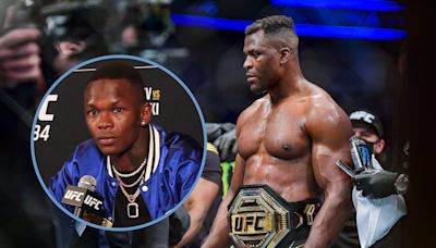 Israel Adesanya takes UFC to task for editing Francis Ngannou mention out of 'Countdown'