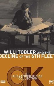 Willi Tobler und der Untergang der 6. Flotte