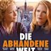 Die abhandene Welt