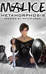 Malice: Metamorphosis