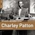 Rough Guide to Charley Patton