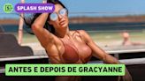 Gracyanne Barbosa expõe fotos antes da academia e revela vergonha, entenda e veja imagens