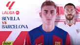 Barcelona vs Sevilla EN VIVO: ver transmisión vía DSports (DIRECTV), DAZN y Fútbol Libre TV