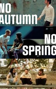 No Autumn, No Spring