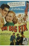 The Big Fix (1947 film)