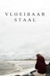 Vloeibaar Staal