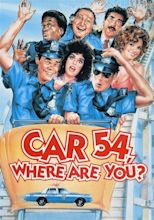 Car 54, Where Are You? - movie: watch streaming online