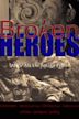 Broken Heroes | Drama