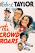 The Crowd Roars (1932 film)