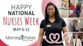 Morning Pointe Senior Living Celebrates Nurses Week May 6-12