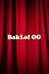 BakLol OG