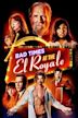 Bad Times at the El Royale