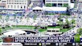 Detroit Police Chief talks security after successful 2024 NFL Draft